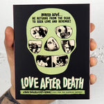 Love After Death + The Good, The Bad, And The Beautiful